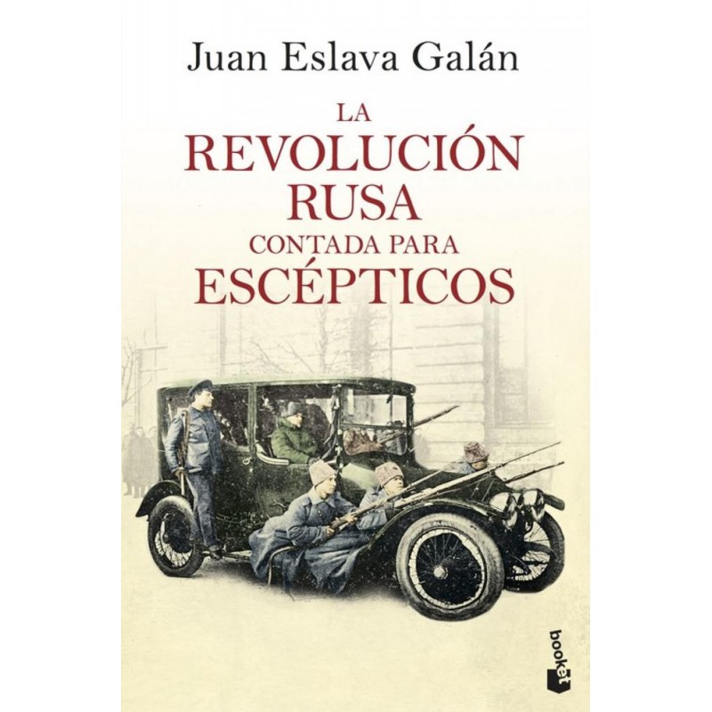 La revolución rusa contada para escépticos La revolución rusa contada para escépticos
