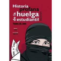 Historia profana de la huelga estudiantil  editori