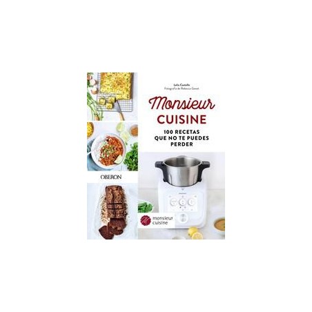 Monsieur cuisine  100 recetas que no te puedes per