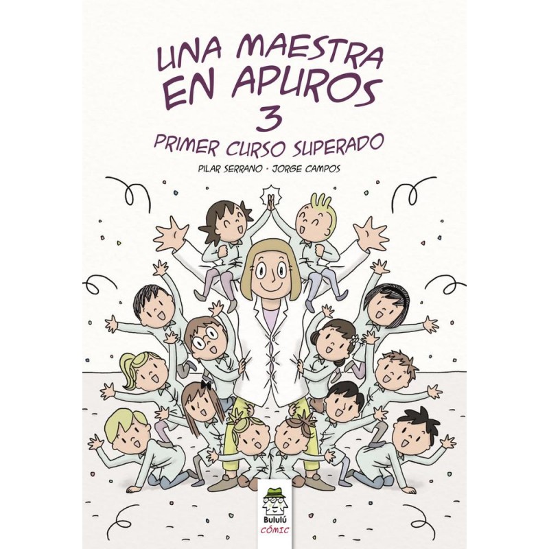 Una maestra en apuros 3  Primer curso superado