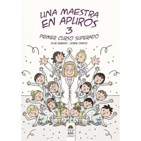 Una maestra en apuros 3  Primer curso superado