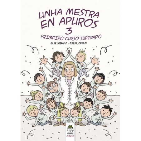 Unha mestra en apuros 3  Pimeiro curso superado