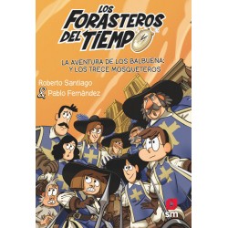 La aventura de los Balbuena y los trece mosquetero