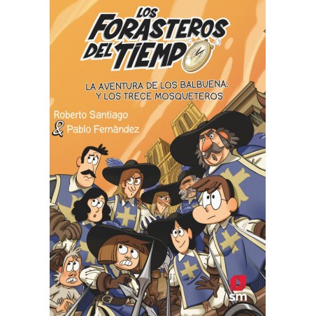 La aventura de los Balbuena y los trece mosquetero