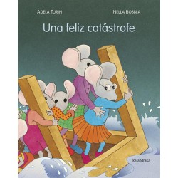 Una feliz catástrofe