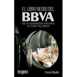 El libro negro del Bbva (Txalapata) Oriol Malló