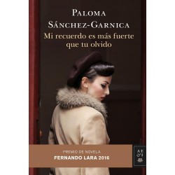 Mi recuerdo es más fuerte que tu olvido