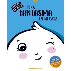 ¡Una fantasma en mi casa 