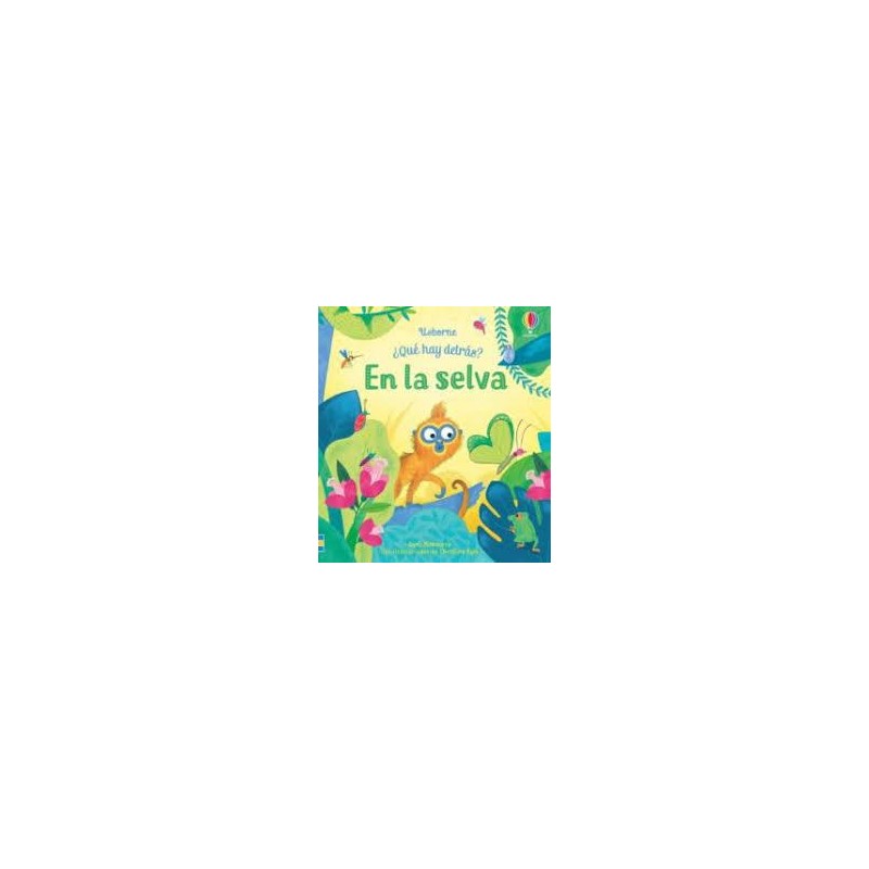 En la selva. Que hay detrás (Usborne)