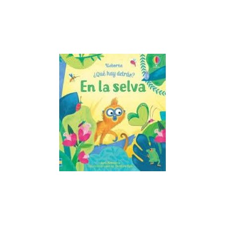 En la selva. Que hay detrás (Usborne)