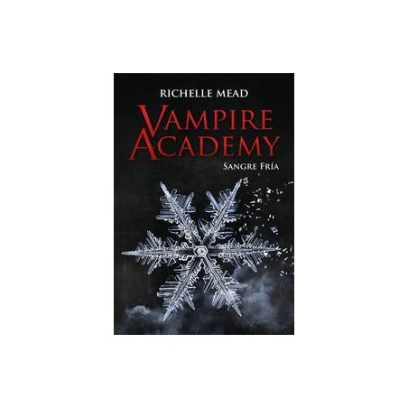 Vampire academy 2  Sangre fría