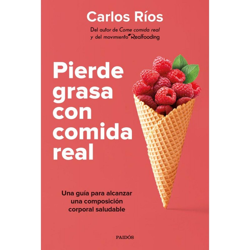 Pierde grasa con comida real