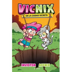 Vicnix en la ciudad secreta