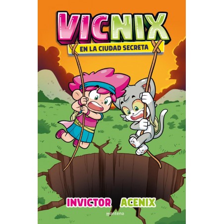 Vicnix en la ciudad secreta