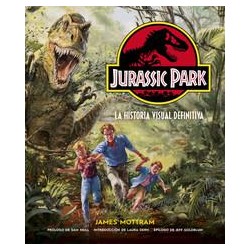 Jurassic Park  La historia visual definitiva