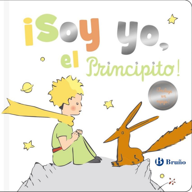 ¡Soy yo el Principito ¡Soy yo el Principito