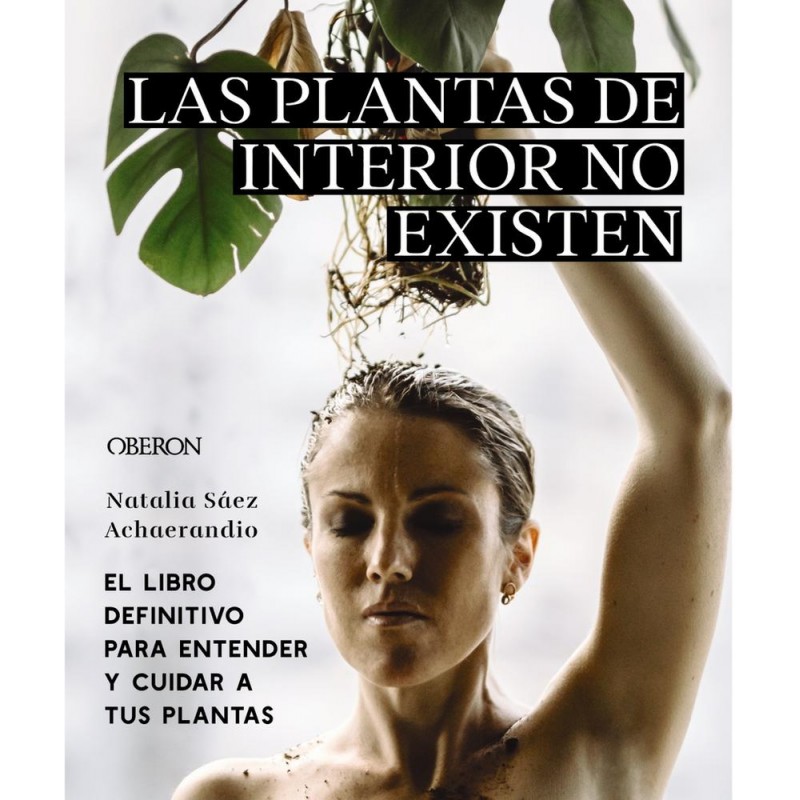 Las plantas de interior no existen Las plantas de interior no existen