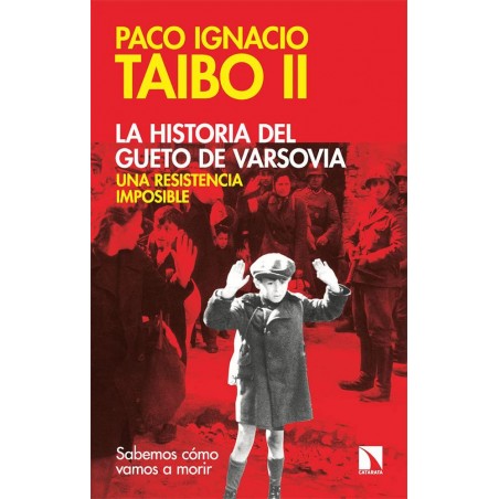 La historia del gueto de Varsovia