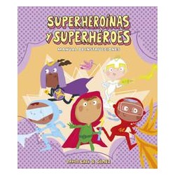 Superheroínas y superhéroes  Manual de instruccion
