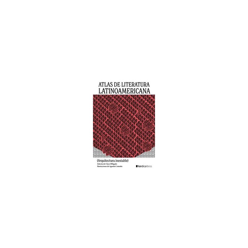 Atlas de literatura latinoamericana Atlas de literatura latinoamericana