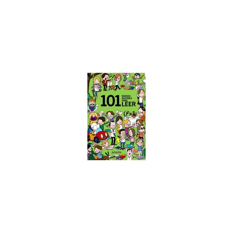 101 buenas razones para leer 101 buenas razones para leer