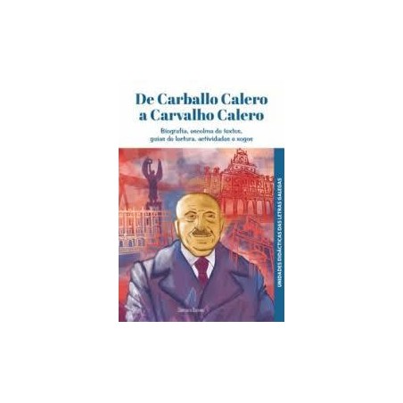 De Carballo Calero a Carvalho Calero (Hércules)