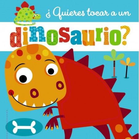 ¿Quieres tocar a un dinosaurio 