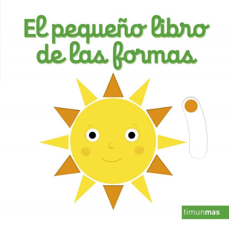 El pequeño libro de las formas El pequeño libro de las formas