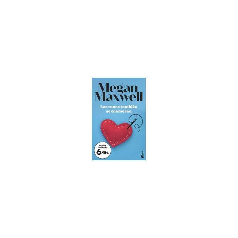 Las ranas también se enamoran. Megan Maxwell