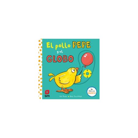 El pollo Pepe y el globo