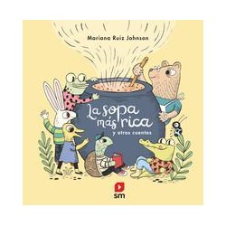 La sopa más rica y otros cuentos