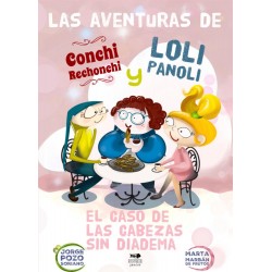 Las aventuras de Conchi Rechonchi y Loli Panoli