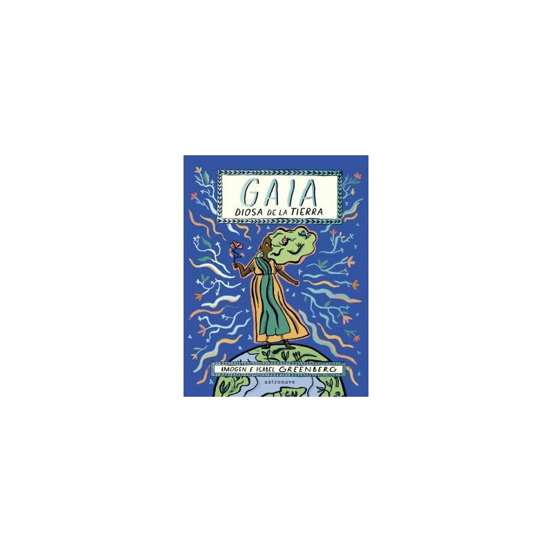 Gaia Diosa de la Tierra Gaia Diosa de la Tierra