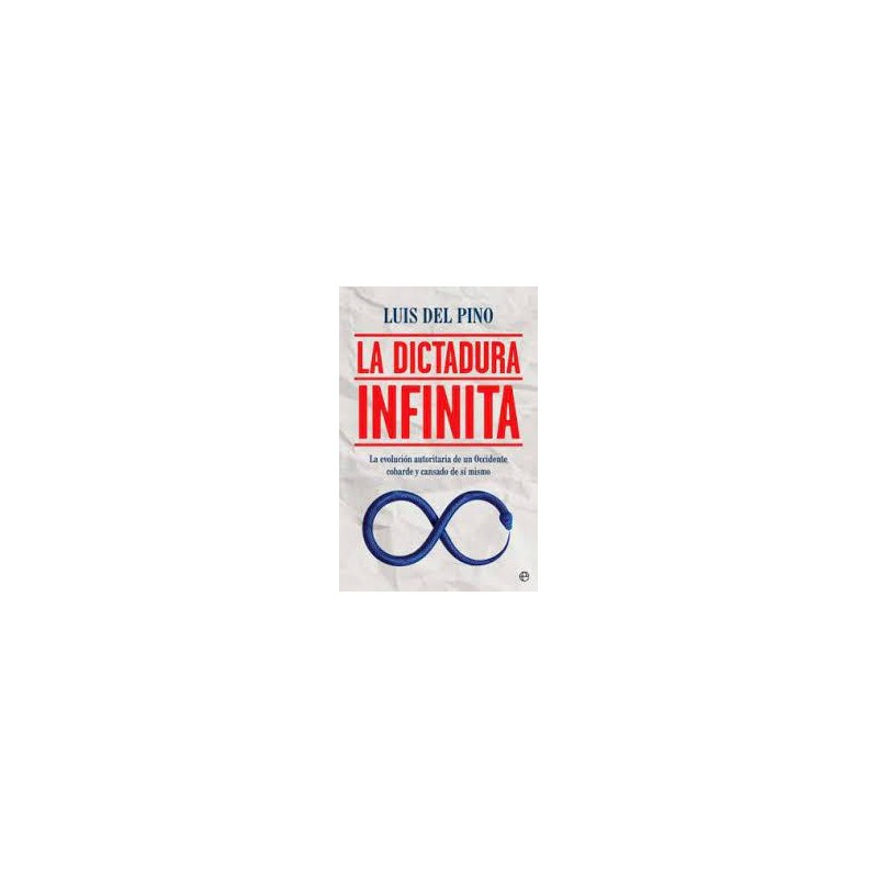 La dictadura infinita La dictadura infinita