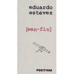 Sen-fin (Positivas) Eduardo Estévez