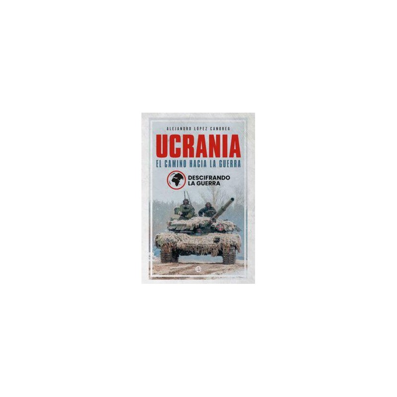 Ucrania Camino hacia la guerra Ucrania Camino hacia la guerra