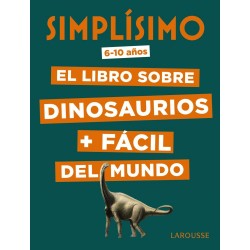 Simplísimo  El libro sobre dinosaurios   fácil del