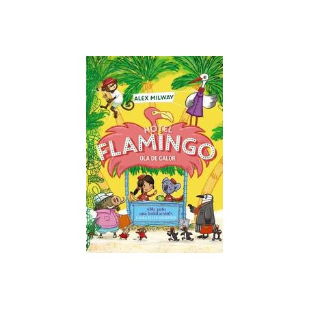 Hotel flamingo 2  Ola de calor