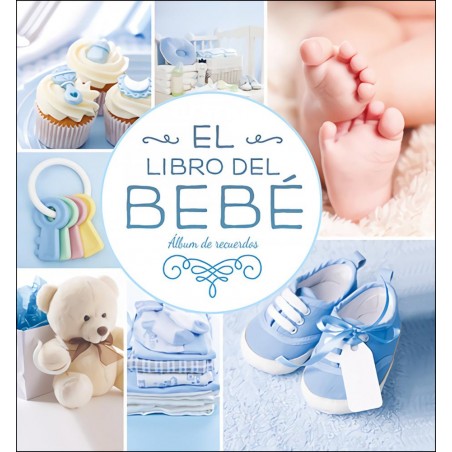 El libro del bebé  Álbum de recuerdos azul