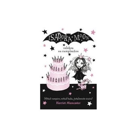 Isadora moon celebra su cumpleaños (alfaguara)