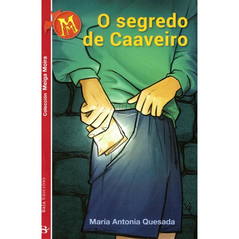 O segredo de Caaveiro O segredo de Caaveiro