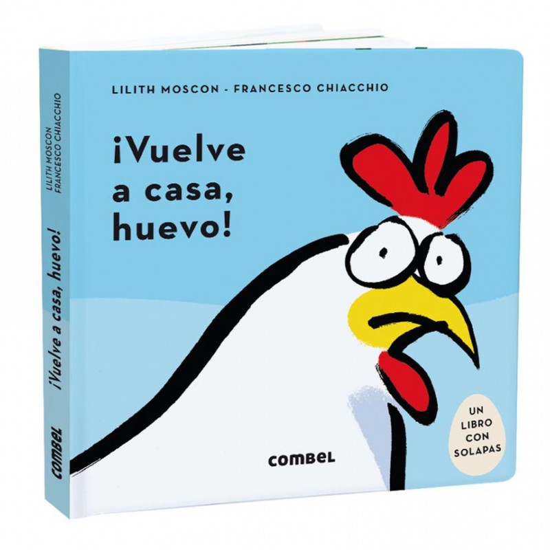 ¡Vuelve a casa huevo ¡Vuelve a casa huevo