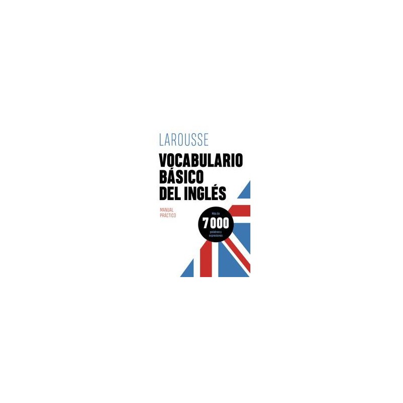 Vocabulario básico del Inglés Vocabulario básico del Inglés