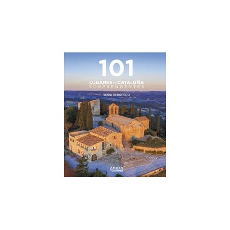 101 lugares de Cataluña sorprendentes