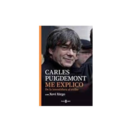 Me explico (Plaza & Jenés) Carles Puigdemont