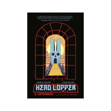 Head Lopper 4  El cotacabezas y la escalera de Mul