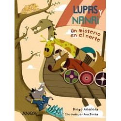 Lupas y Nanai  Un misterio en el Norte