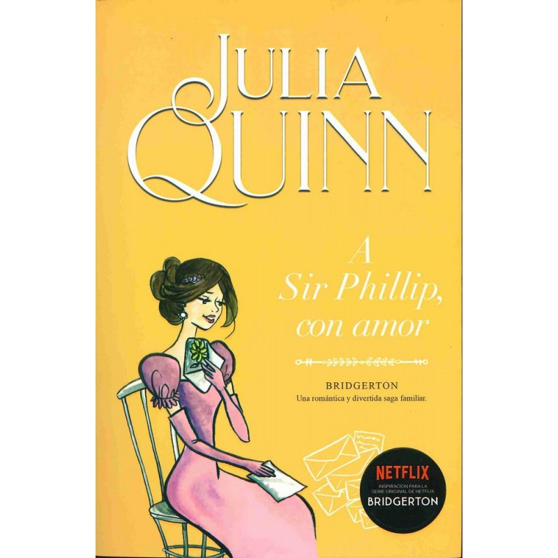 A Sir Phillip con amor Bridgerton 5 A Sir Phillip con amor Bridgerton 5