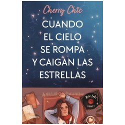 Cuando el cielo se rompa y caigan las estrellas