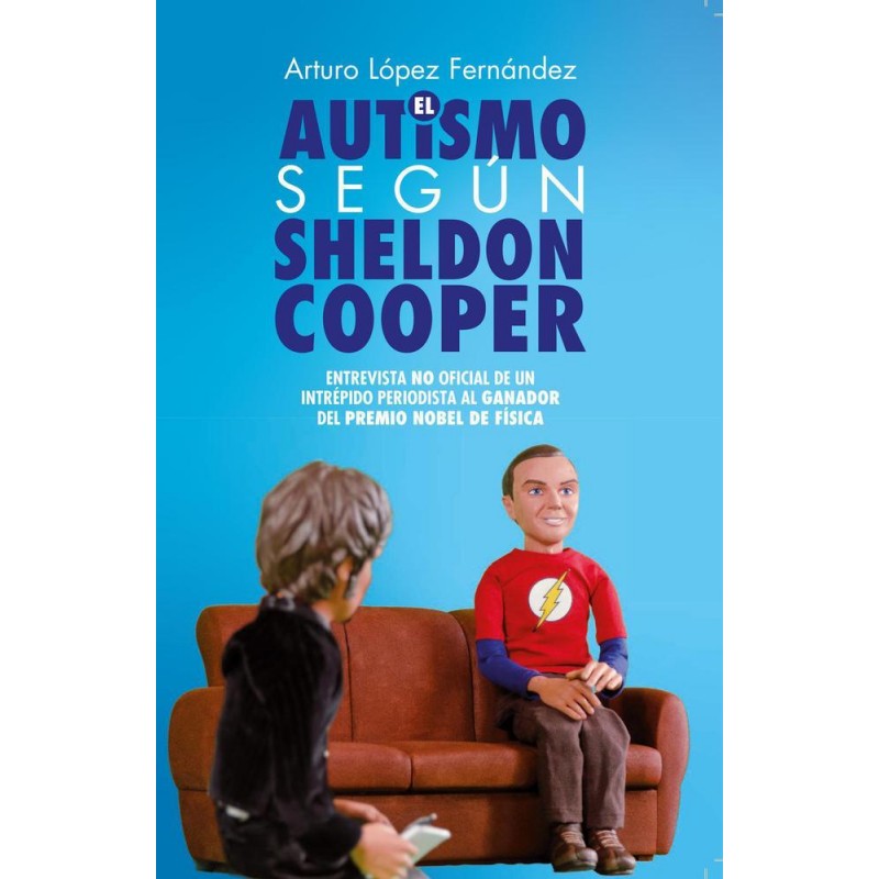 El autismo según Sheldon Cooper El autismo según Sheldon Cooper